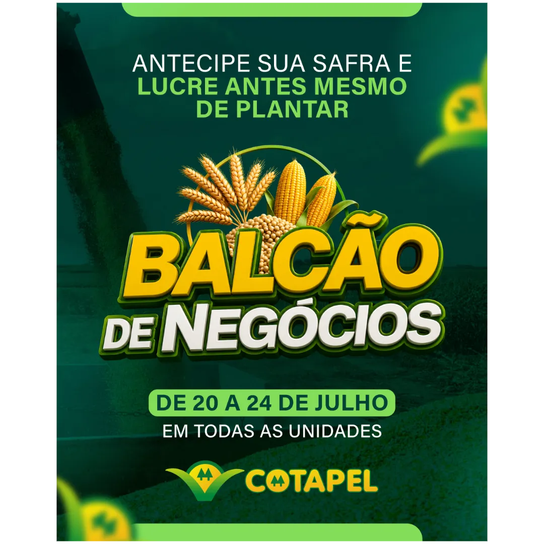 Balcão de Negócios Cotapel oferece condições exclusivas para antecipar a próxima safra